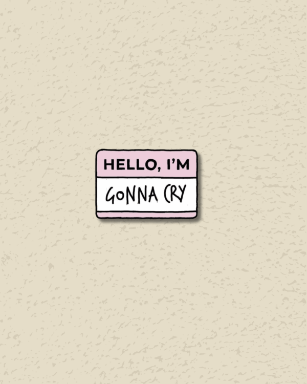 'Gonna Cry'  Sticker