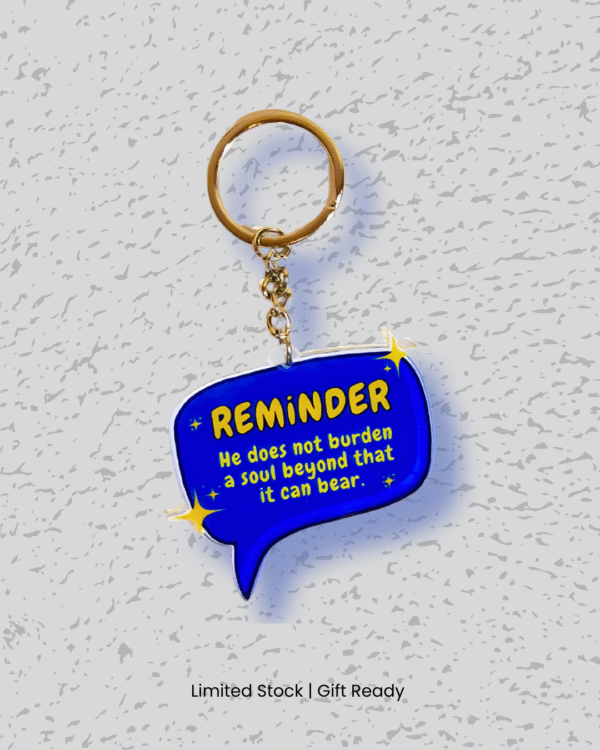 He Doesn’t Burden a Soul – Acrylic Keychain (Quranic Reminder)