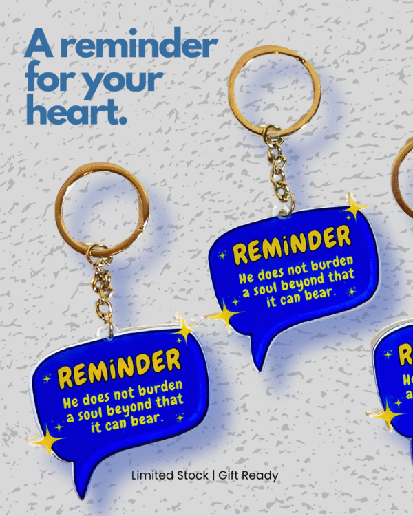 He Doesn’t Burden a Soul – Acrylic Keychain (Quranic Reminder)
