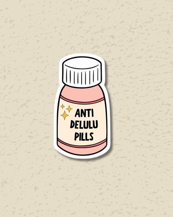 ' Anti delulu pills' Stickers