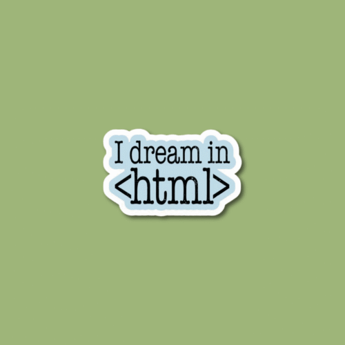 5 ' I dream in ' Sticker
