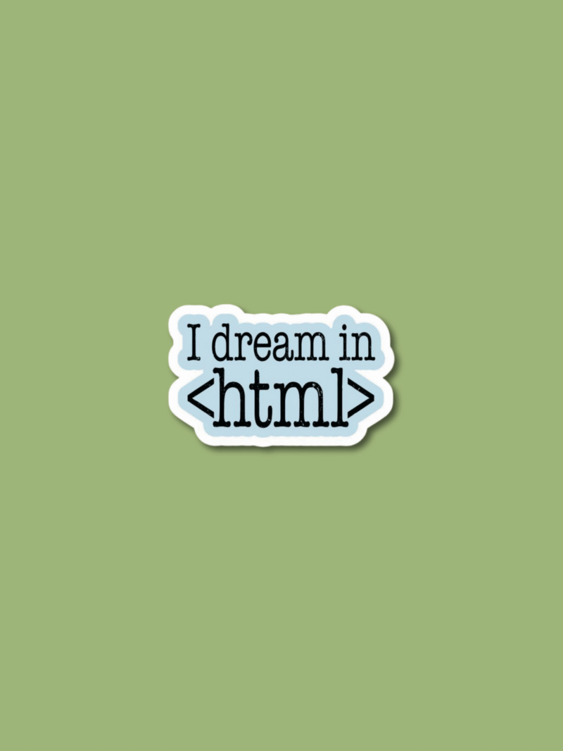 ' I dream in  ' Sticker