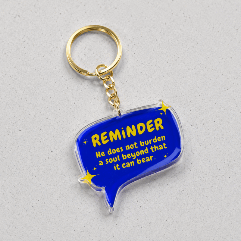 ChatGPT Image Jun 21, 2026, 05_18_45 PM (1) He Doesn’t Burden a Soul – Acrylic Keychain
