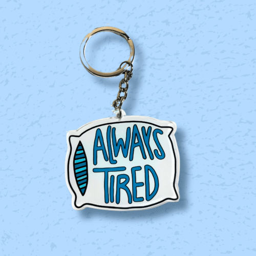 Always Tired – Acrylic Keychain (Sleepy Mood)