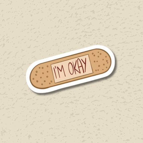 'I'm Okay' Sticker