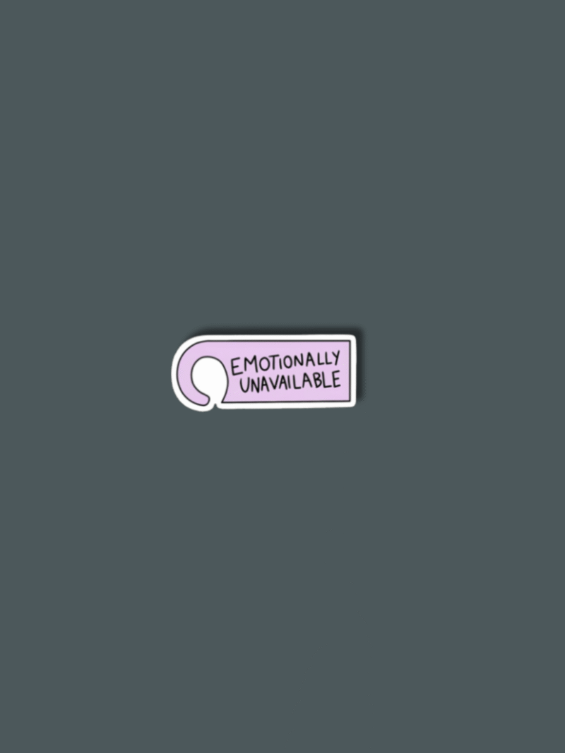 Webiste Stickers (6) 'Emotionally Unavailable' Sticker