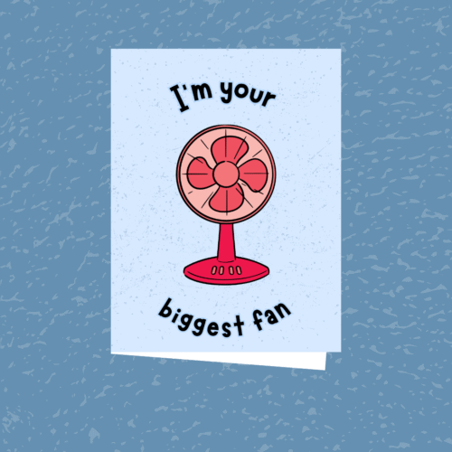 Biggest Fan - Card