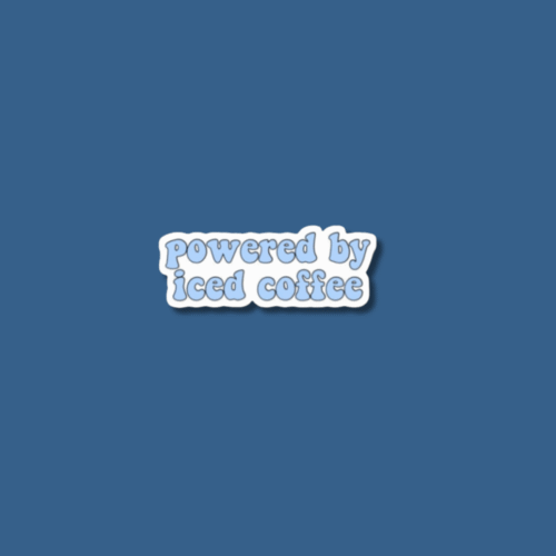 3 'Powered by Iced Coffee' Sticker