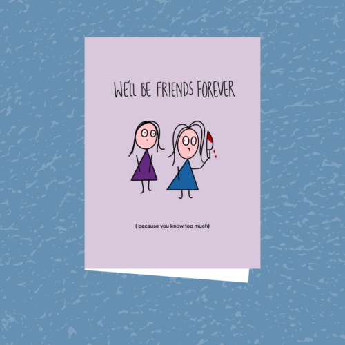 Friends Forever Card