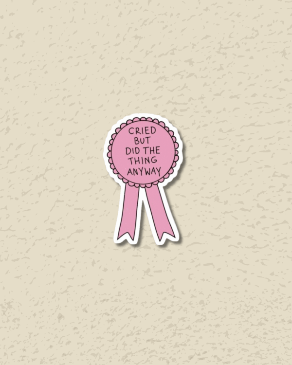 ' Cried but .. '  Sticker