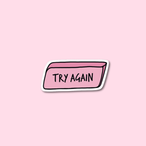 3 ' Try Again' Sticker