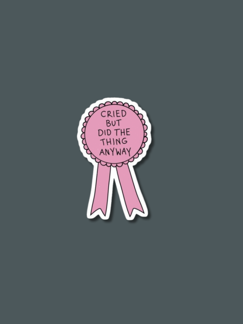 ' Cried but .. '  Sticker