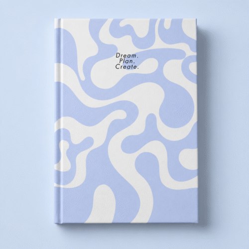 Dream.Plan.Create. - Blue Journal